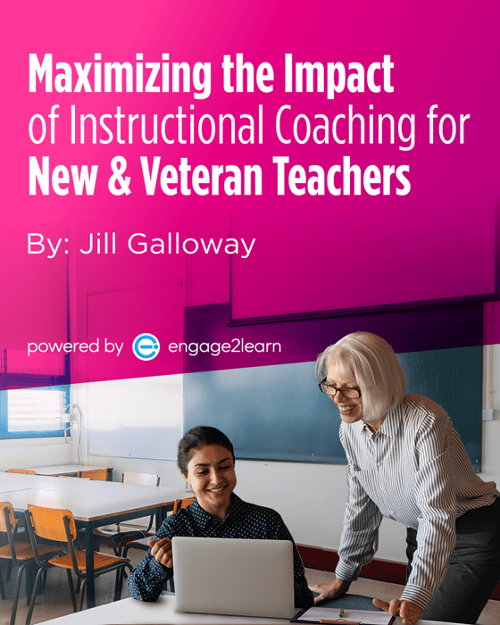Industry Insight - Maximizing the Impact of Instructional Coaching for New  & Veteran Teachers